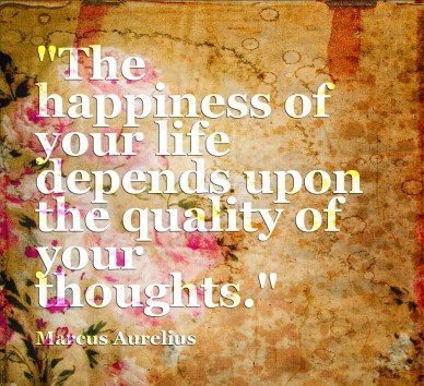 The happiness of your life  depends upon the quality of your thoughts copy